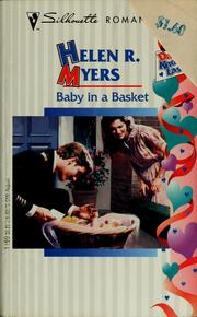 Cover of: Baby In A Basket (Daddy Knows Last) by Helen R. Myers