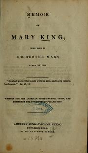 Cover of: Memoir of Mary King: who died in Rochester, Mass., March 3d, 1839 ...