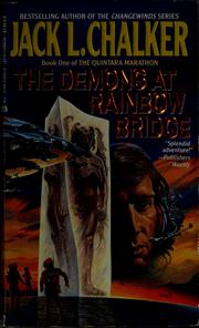 Cover of: The demons at rainbow bridge by Jack L. Chalker