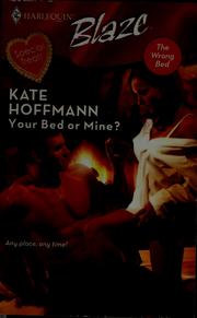 Cover of: Your bed or mine?