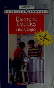Cover of: Diamond daddies by Linda Cajio