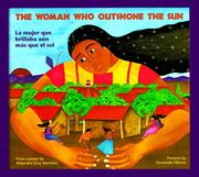 The woman who outshone the sun by Alejandro Cruz Martinez