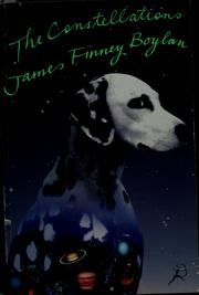 Cover of: The constellations | James Finney BOYLAN