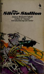 Cover of: The silver stallion by James Branch Cabell