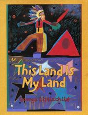 Cover of: This Land Is My Land by George Littlechild, George Littlechild