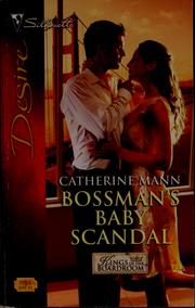 Bossman's baby scandal by Catherine Mann