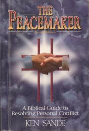 Cover of: The peacemaker by Ken Sande