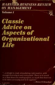 Cover of: Classic advice on aspects of organizational life