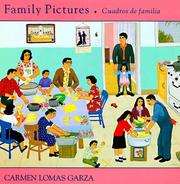 Cover of: Family Pictures / Cuadros de familia by Carmen Lomas Garza