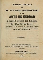 Cover of: Novisima cartilla de M. Pérez Sandoval: ó sea Arte de herrar y sanidad esterior del caballo
