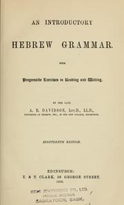 Cover of: An introductory Hebrew grammar: With progressive exercises in reading and writing