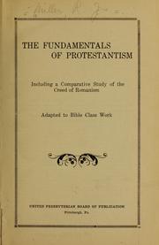 Cover of: The fundamentals of Protestantism | Miller, Robert J.