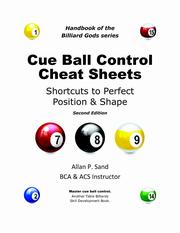 Cue Ball Control Cheat Sheets - Shortcuts to perfect position and shape by Allan P. Sand