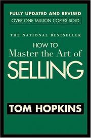 Cover of: How to master the art of selling by Tom Hopkins