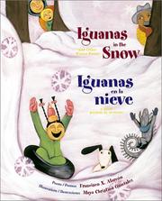 Iguanas in the snow and other winter poems by Francisco X. Alarcón