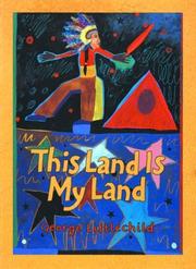 Cover of: This Land Is My Land by George Littlechild, George Littlechild