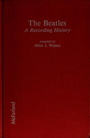 Cover of: The Beatles: A Recording History by Allen J. Wiener
