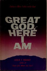 Cover of: Great God, here I am by Leslie F. Brandt