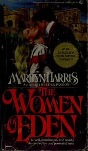 Cover of: The women of Eden by Harris, Marilyn