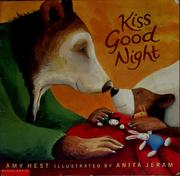 Cover of: Kiss Good Night by Amy Hest