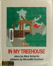 Cover of: In my treehouse by Alice Schertle