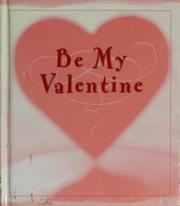 Cover of: Be my valentine by Deborah Boone