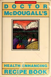 Cover of: Doctor McDougall's health-enhancing recipe book