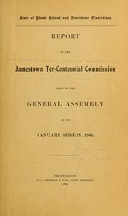 Report of the Jamestown Ter-centennial Commission by Rhode Island. Commission, Jamestown Exposition, 1907.