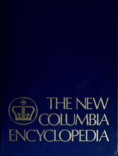 The New Columbia encyclopedia by edited by William H. Harris and Judith S. Levey.