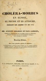 Du choléra-morbus en Russie, en Prusse et en Autriche, pendant les années 1831-1832 by Nicolas Vincent Auguste Gerardin