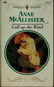 Cover of: Call up the wind by Anne McAllister