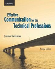 Effective Communication for the Technical Professions by Jennifer MacLennan