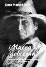 Cover of: Muera la gobierna by Dora María Téllez Argüello