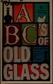 Cover of: ABC's of old glass