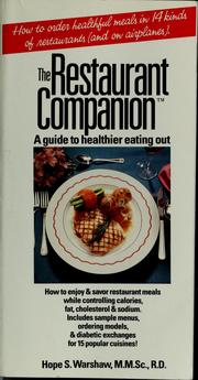 Cover of: The restaurant companion: a guide to healthier eating out