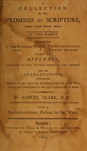 Cover of: A collection of the promises of Scripture, under their proper heads by Clarke, Samuel
