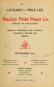 Cover of: Catalogue and price list of Mackey print paoer co by Mackey print paper co., Pittsburg, Pa. [from old catalog]