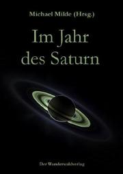 Cover of: Im Jahr des Saturn by Michael Milde (Hrsg.)