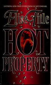 Cover of: Hot property by Elise Title