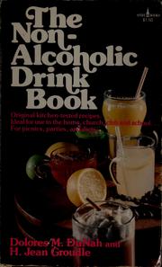Cover of: The non-alcoholic drink book by Dolores M. DuNah