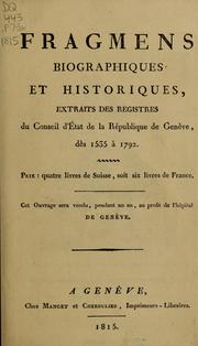 Fragmens biographiques et historiques by Geneva (Switzerland). Conseil général