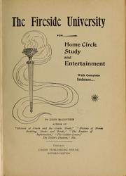 Cover of: The fireside university for home circle study and entertainment by McGovern, John