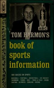 Cover of: Tom Harmon's book of sports information: 1001 quizzes on sports.