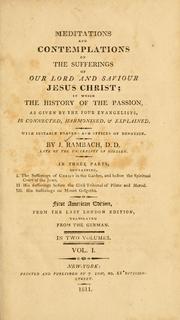 Cover of: Meditations and contemplations on the suffering of our Lord and Saviors Jesus Christ by Johann Jakob Rambach