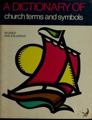 A dictionary of church terms and symbols by Loice Gouker