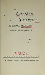 Cover of: Caribou traveler by McCracken, Harold