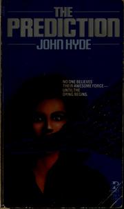 Cover of: The prediction by John Hyde