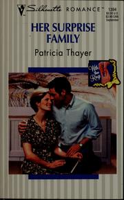 Cover of: Her surprise family | Patricia Thayer