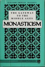 Cover of: The Gateway to the Middle Ages: Monasticism