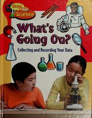 Cover of: What's going on? Collecting and recording your data